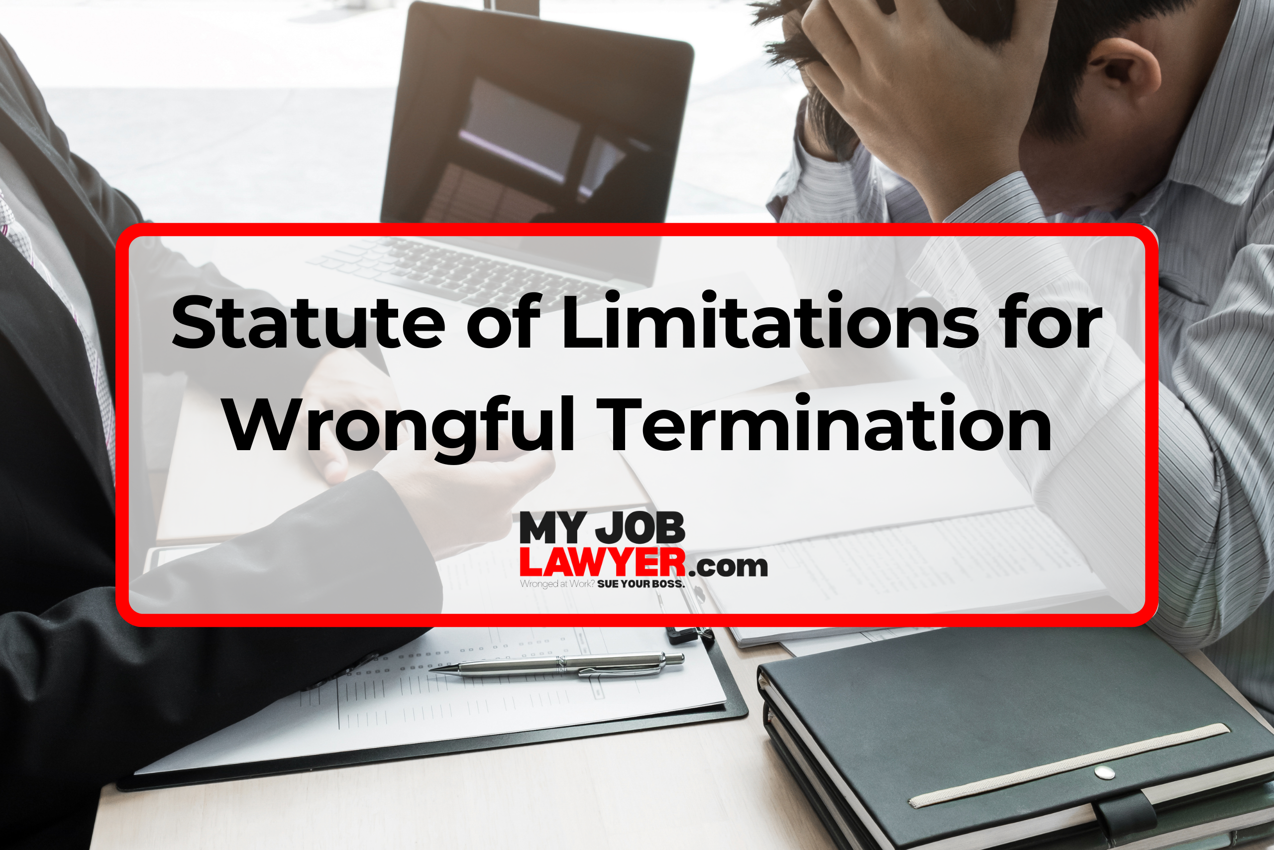 Statute of Limitations for Wrongful Termination