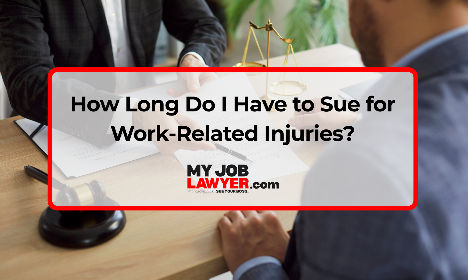 Injured worker speaking with attorney about How Long Do I Have to Sue for Work-Related Injuries?